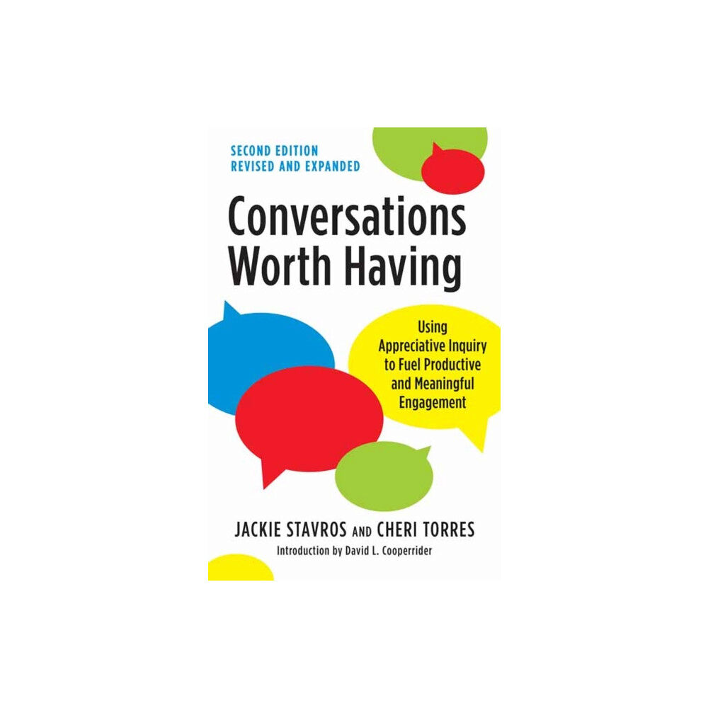 Berrett-Koehler Publishers Conversations Worth Having, Second Edition (häftad, eng)