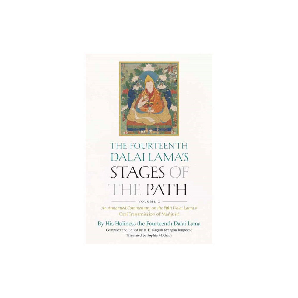 Wisdom publications,u.s. The Fourteenth Dalai Lama's Stages of the Path, Volume 2 (inbunden, eng)