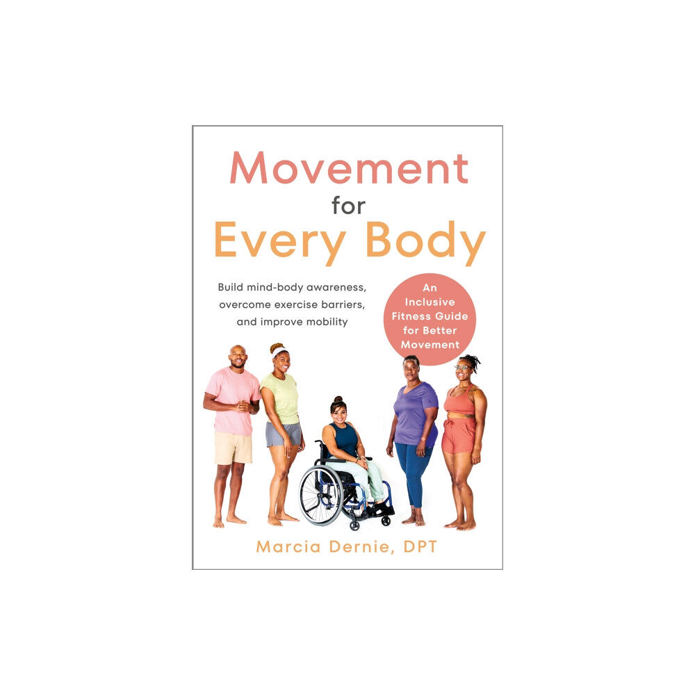 North Atlantic Books,U.S. Movement for Every Body (häftad, eng)