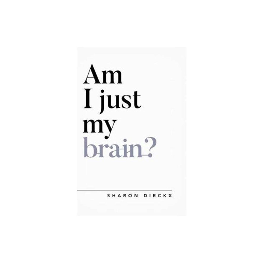 The Good Book Company Am I Just My Brain? (häftad, eng)