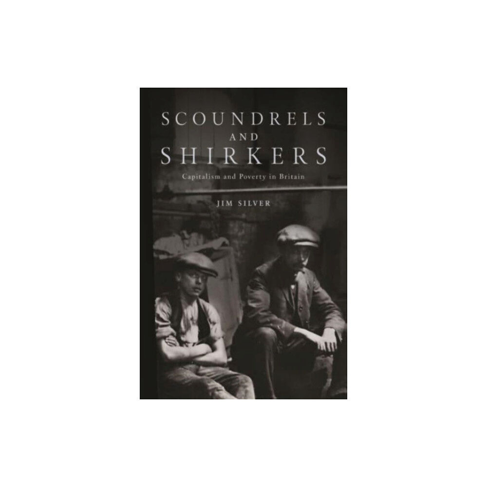 Fernwood Publishing Co Ltd Scoundrels and Shirkers (häftad, eng)