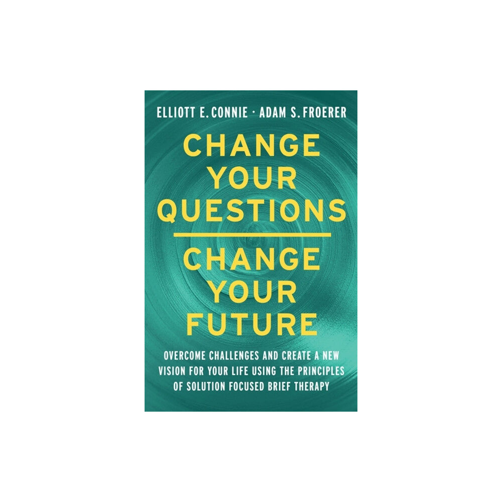 Hay House UK Ltd Change Your Questions, Change Your Future (häftad, eng)