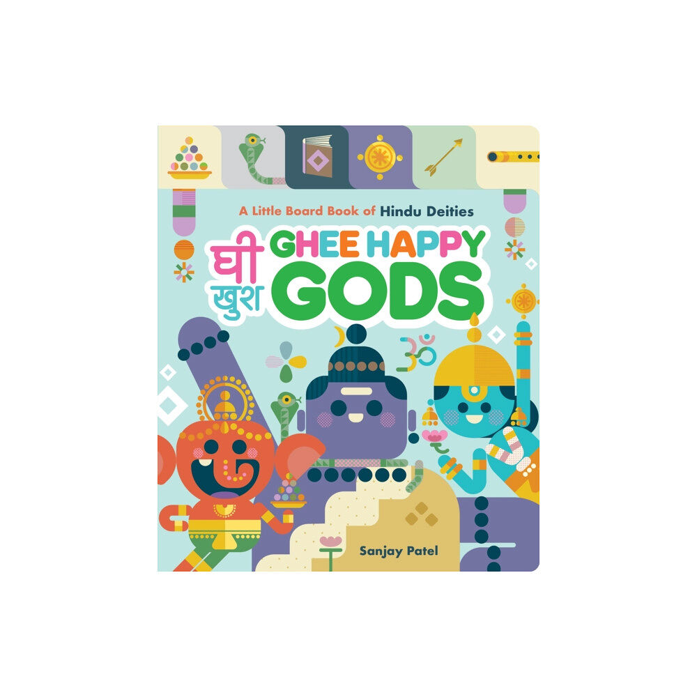 Chronicle Books Ghee Happy Gods (bok, board book, eng)