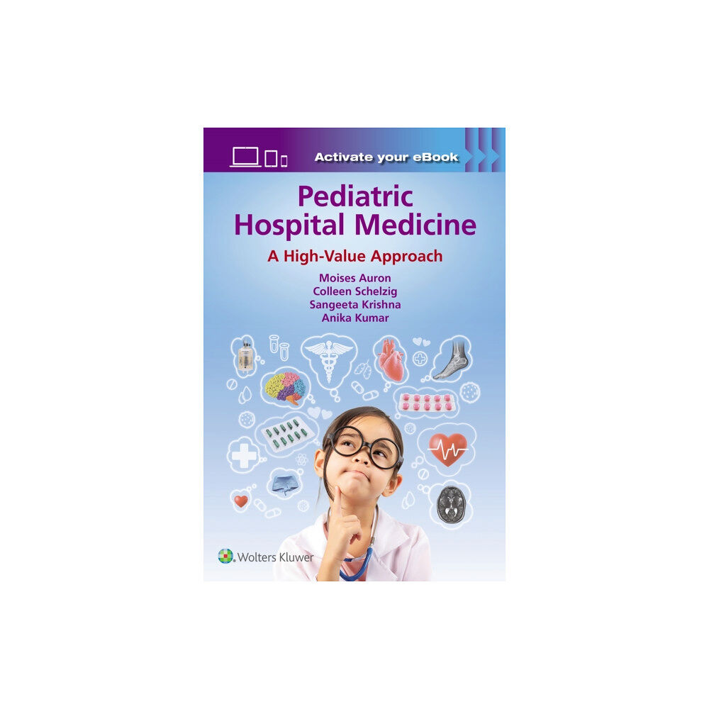 Wolters Kluwer Health Pediatric Hospital Medicine (häftad, eng)