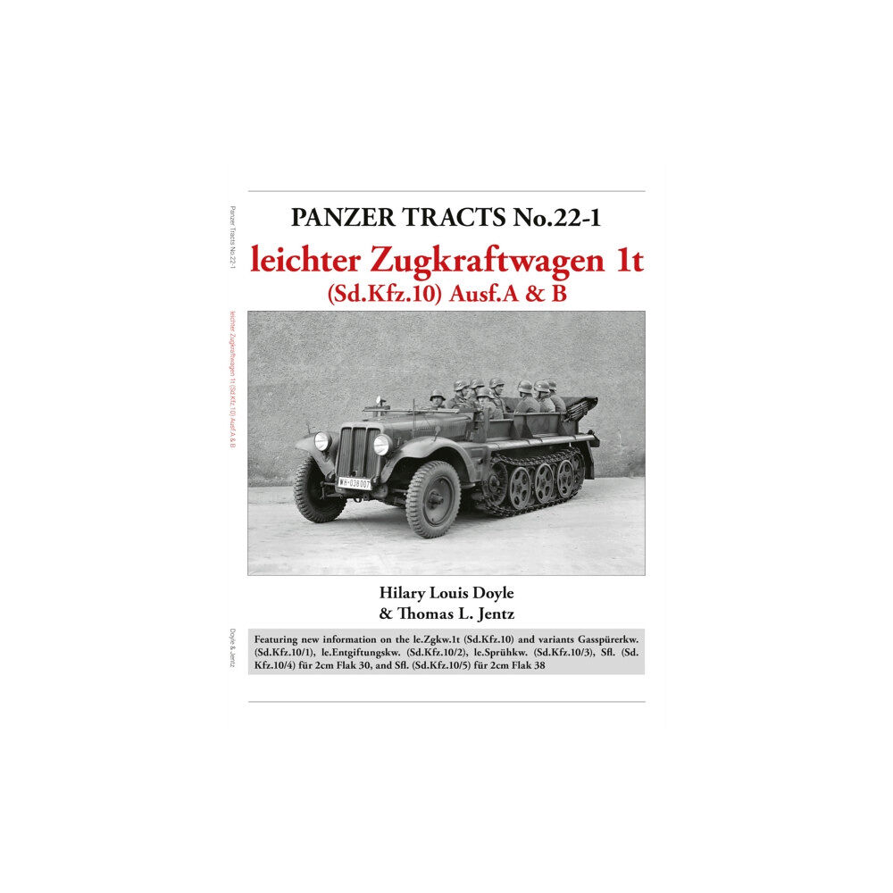 Panzerwrecks Limited Panzer Tracts No.22-1: leichter Zugkraftwagen 1t (Sd.Kfz.10) Ausf.A & B (häftad, eng)