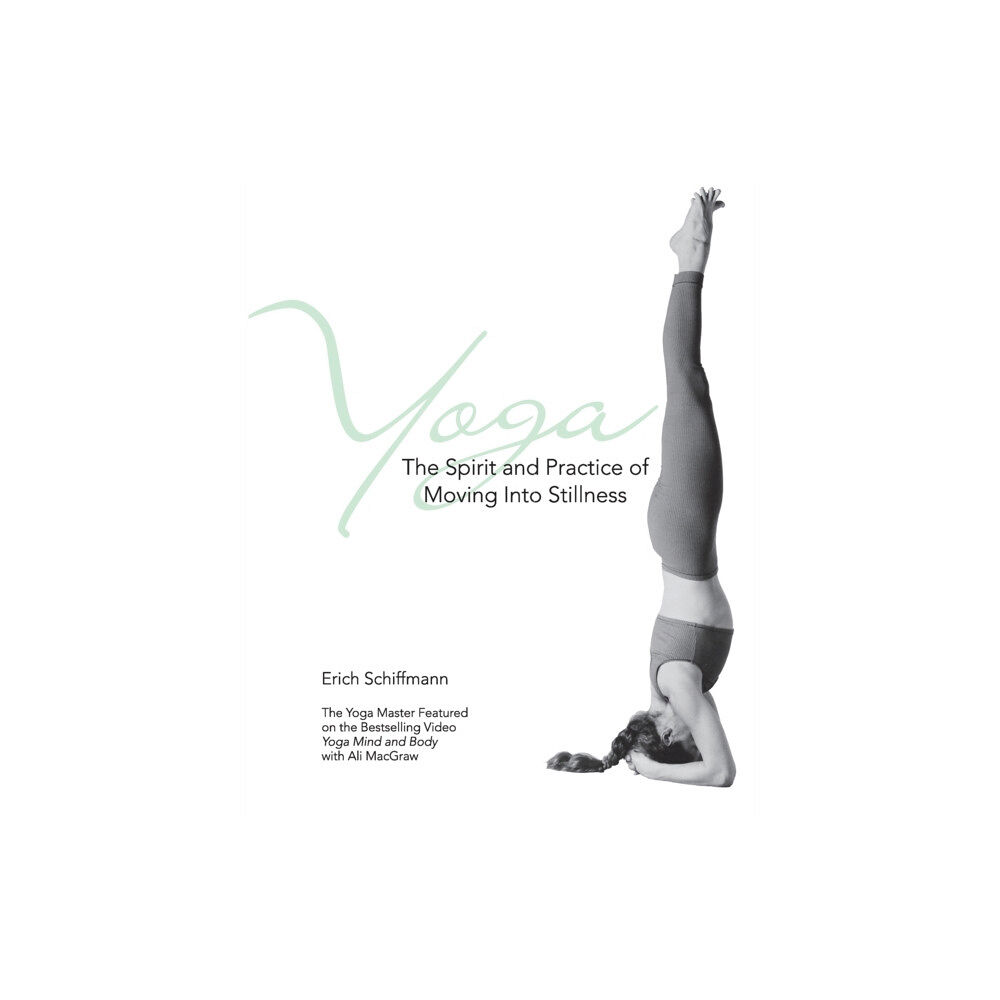 Simon & Schuster Yoga The Spirit And Practice Of Moving Into Stillness (häftad, eng)