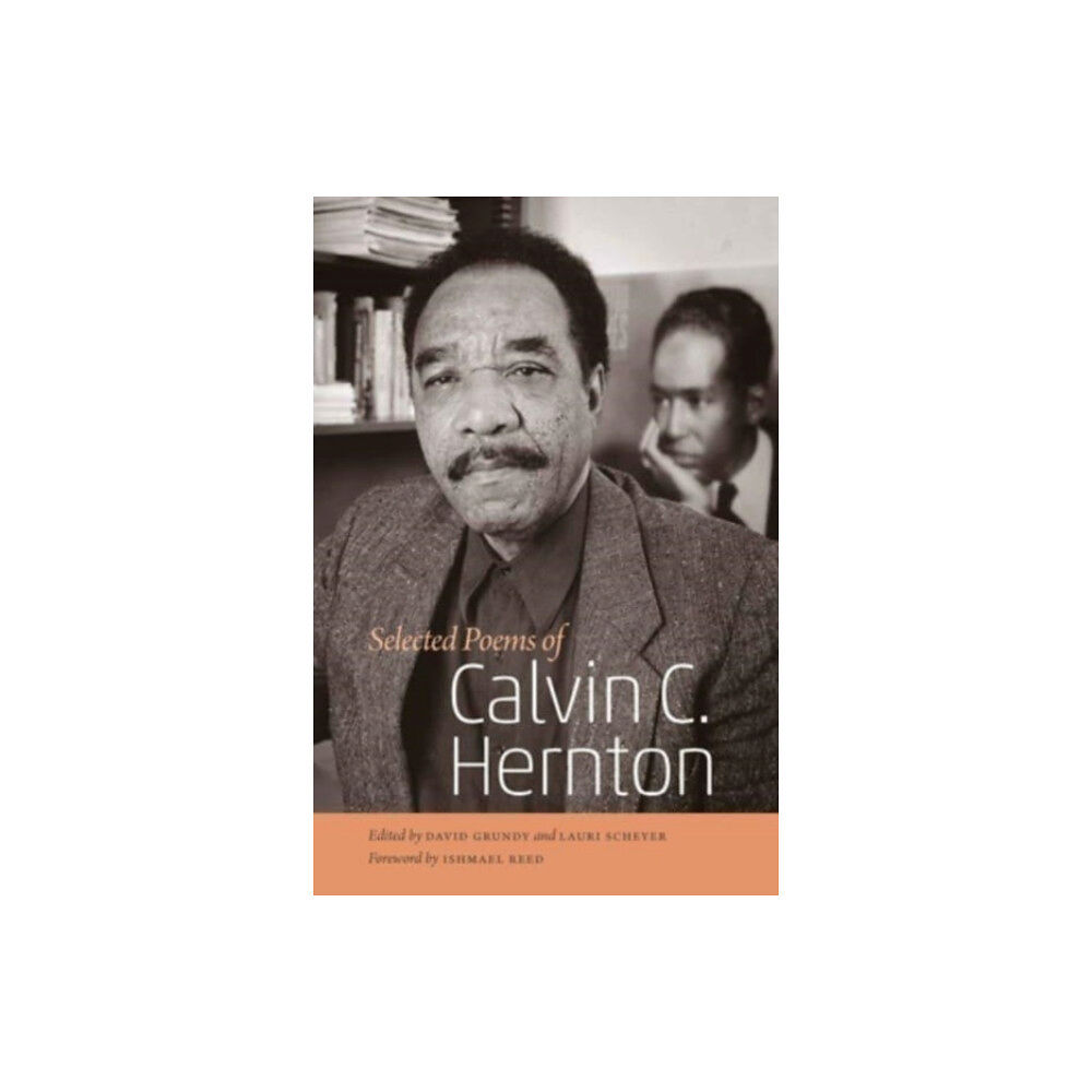 Wesleyan University Press Selected Poems of Calvin C. Hernton (häftad, eng)