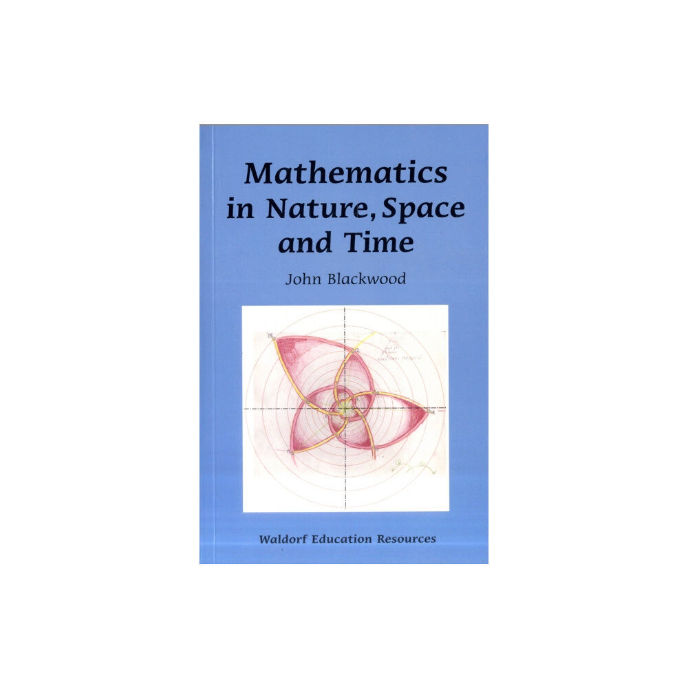 Floris Books Mathematics in Nature, Space and Time (häftad, eng)