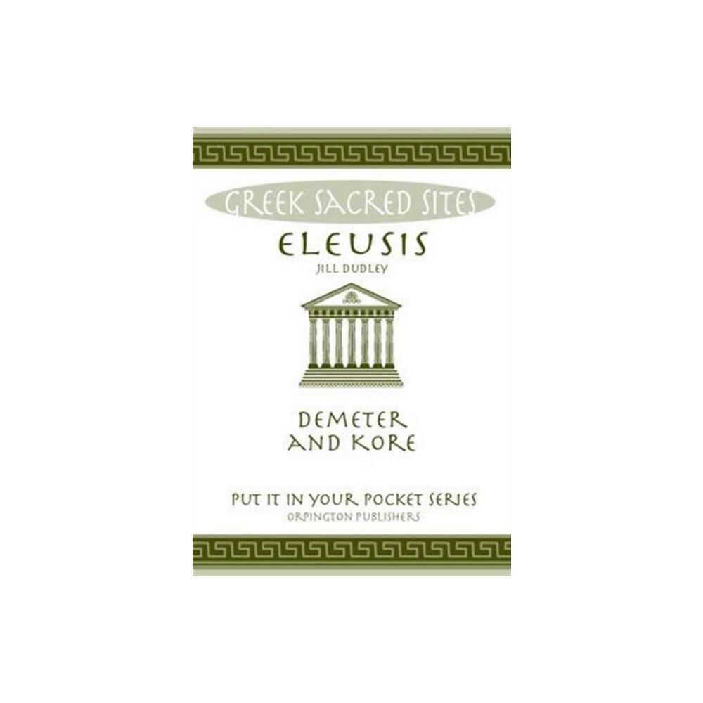 Orpington Publishers Eleusis (häftad, eng)