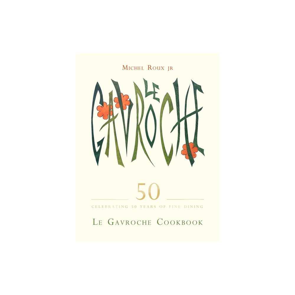 Orion Publishing Co Le Gavroche Cookbook (inbunden, eng)