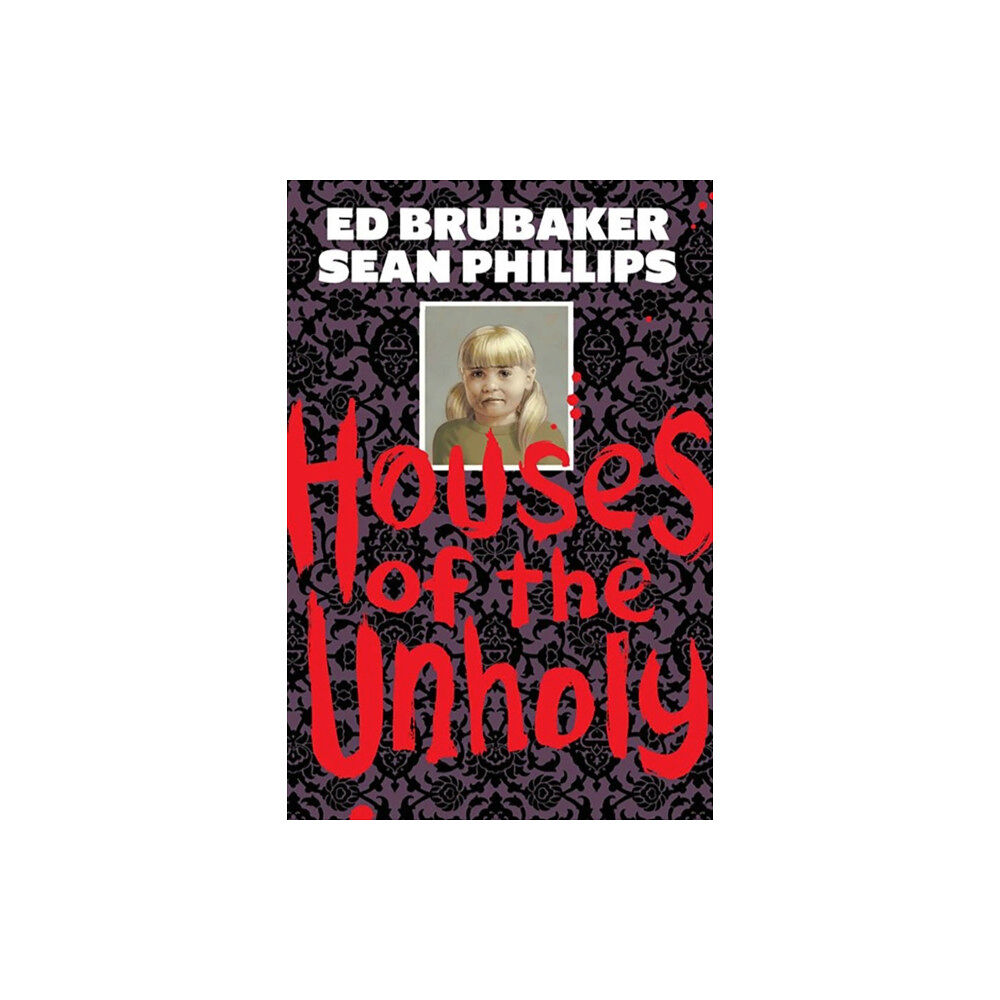 Image Comics Houses of the Unholy (inbunden, eng)