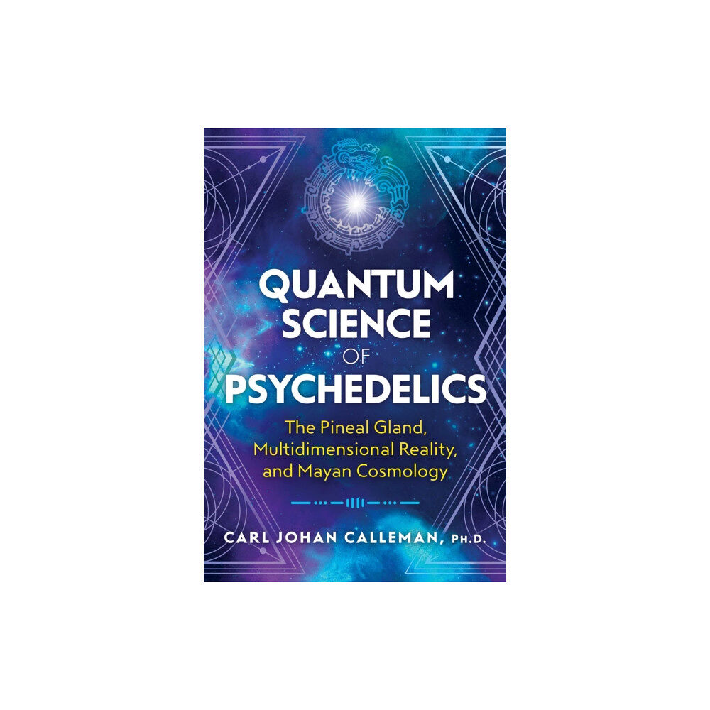 Inner Traditions Bear and Company Quantum Science of Psychedelics (häftad, eng)