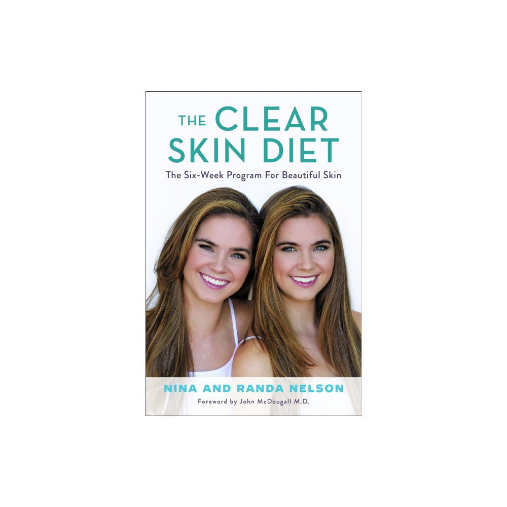Hachette Book Group The Clear Skin Diet (inbunden, eng)
