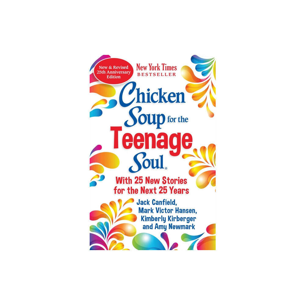 Chicken Soup for the Soul Publishing, LLC Chicken Soup for the Teenage Soul 25th Anniversary Edition (häftad, eng)