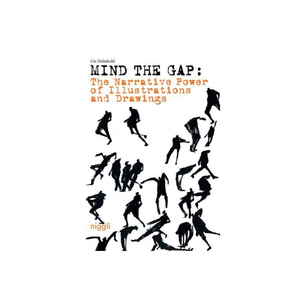 Niggli Verlag The Narrative Power of Illustrations and Drawings - Mind the Gap (inbunden, eng)