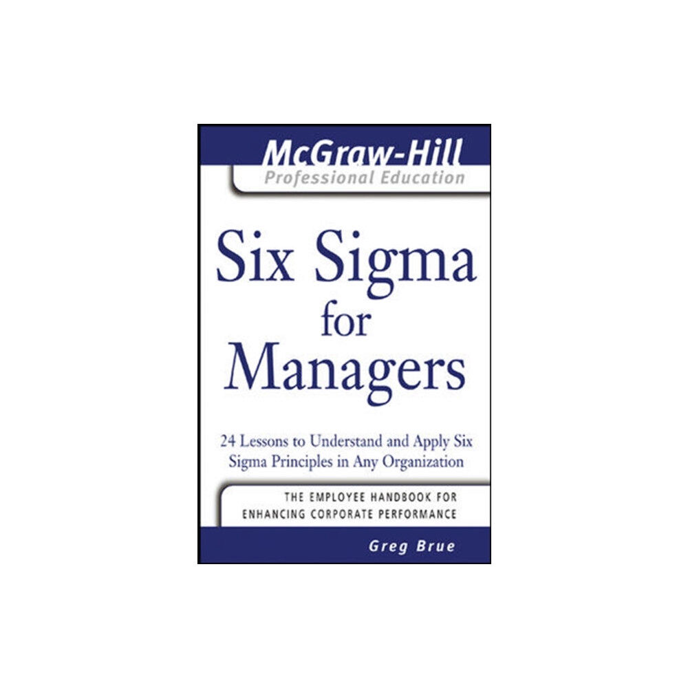 McGraw-Hill Education - Europe Six Sigma for Managers (häftad, eng)