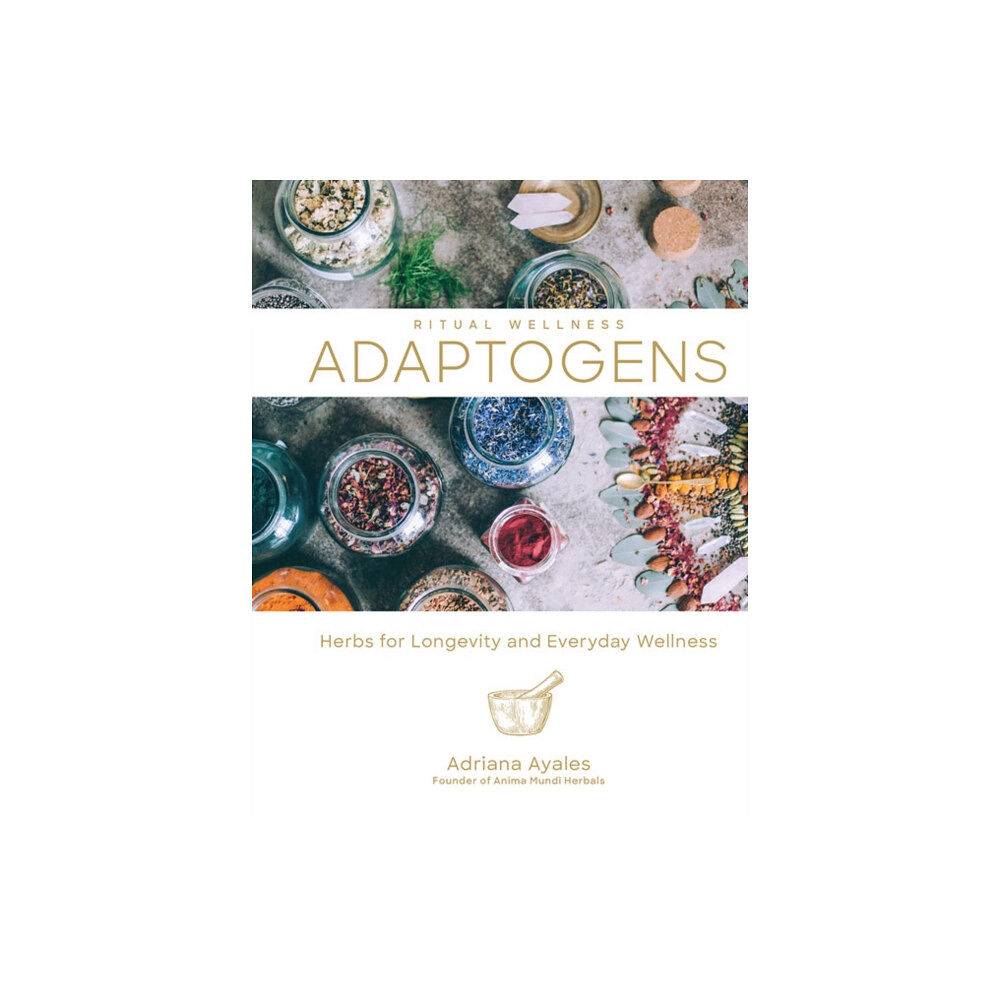 Union Square & Co. Ritual Wellness: Adaptogens (inbunden, eng)