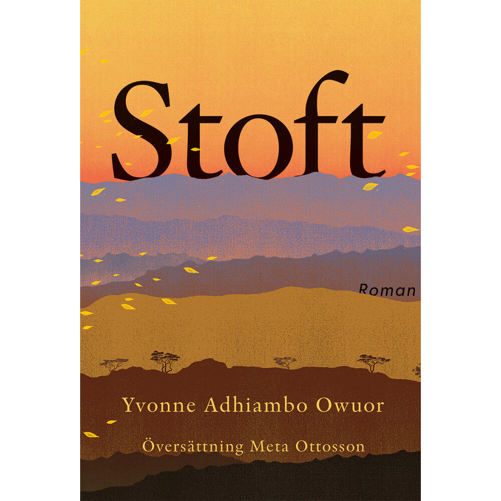 Yvonne Adhiambo Owuor Stoft (inbunden)