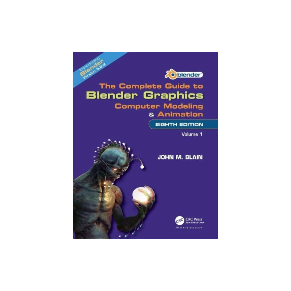 Taylor & francis ltd The Complete Guide to Blender Graphics (häftad, eng)