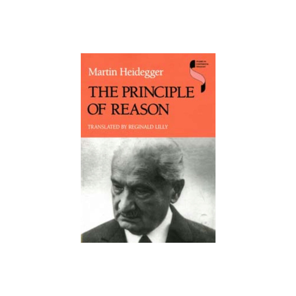 Indiana university press The Principle of Reason (häftad, eng)