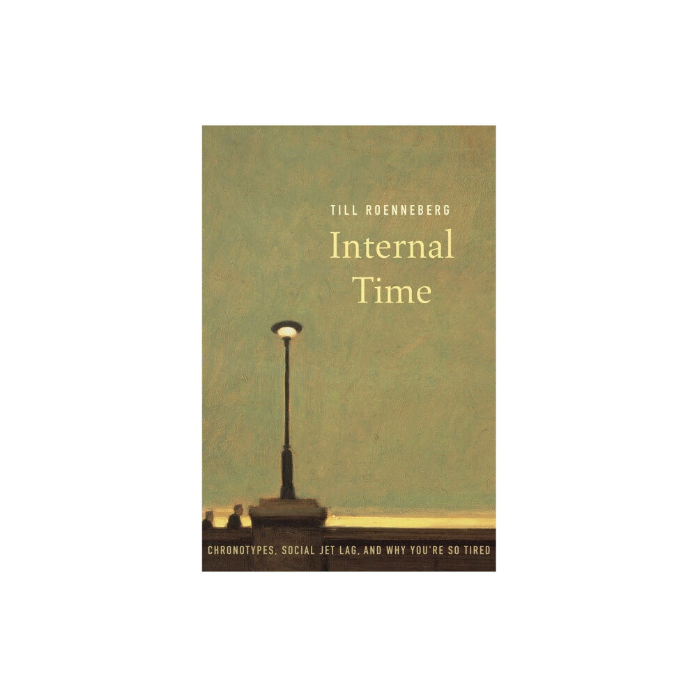 Harvard university press Internal Time (häftad, eng)