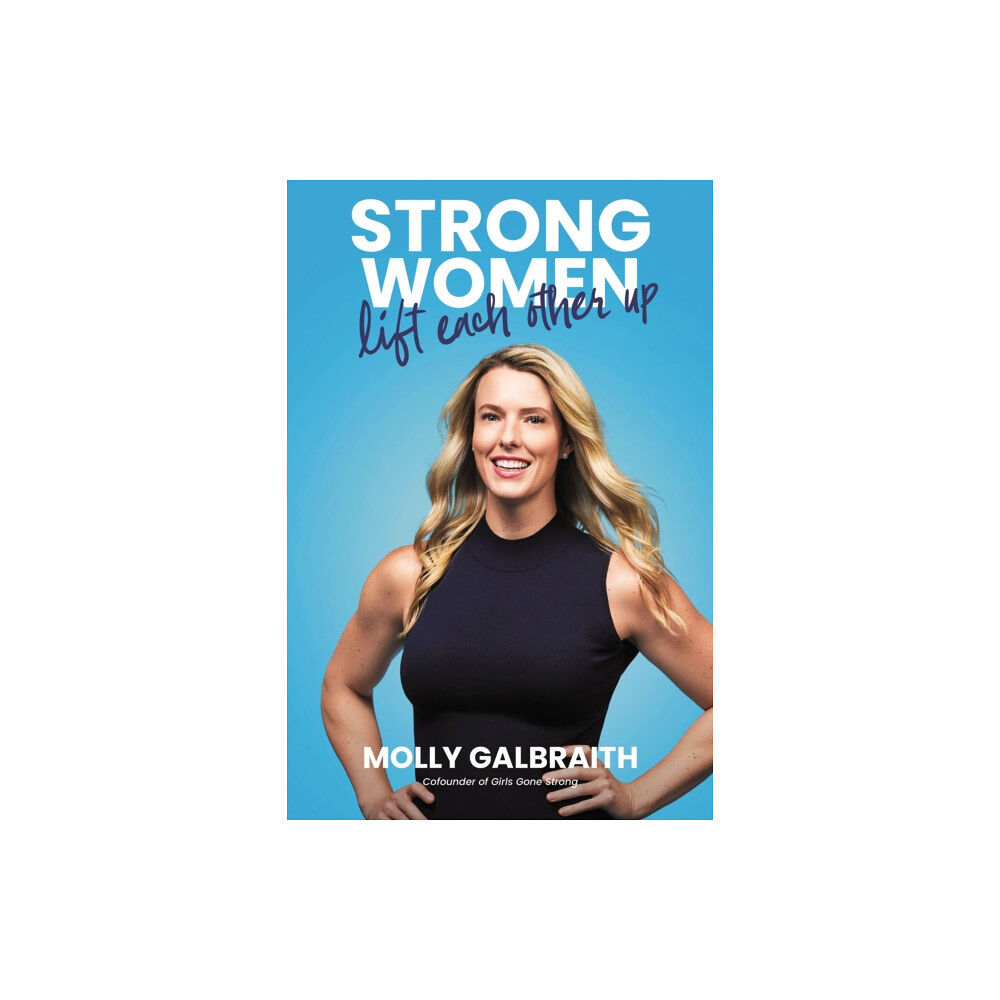 HarperCollins Focus Strong Women Lift Each Other Up (inbunden, eng)