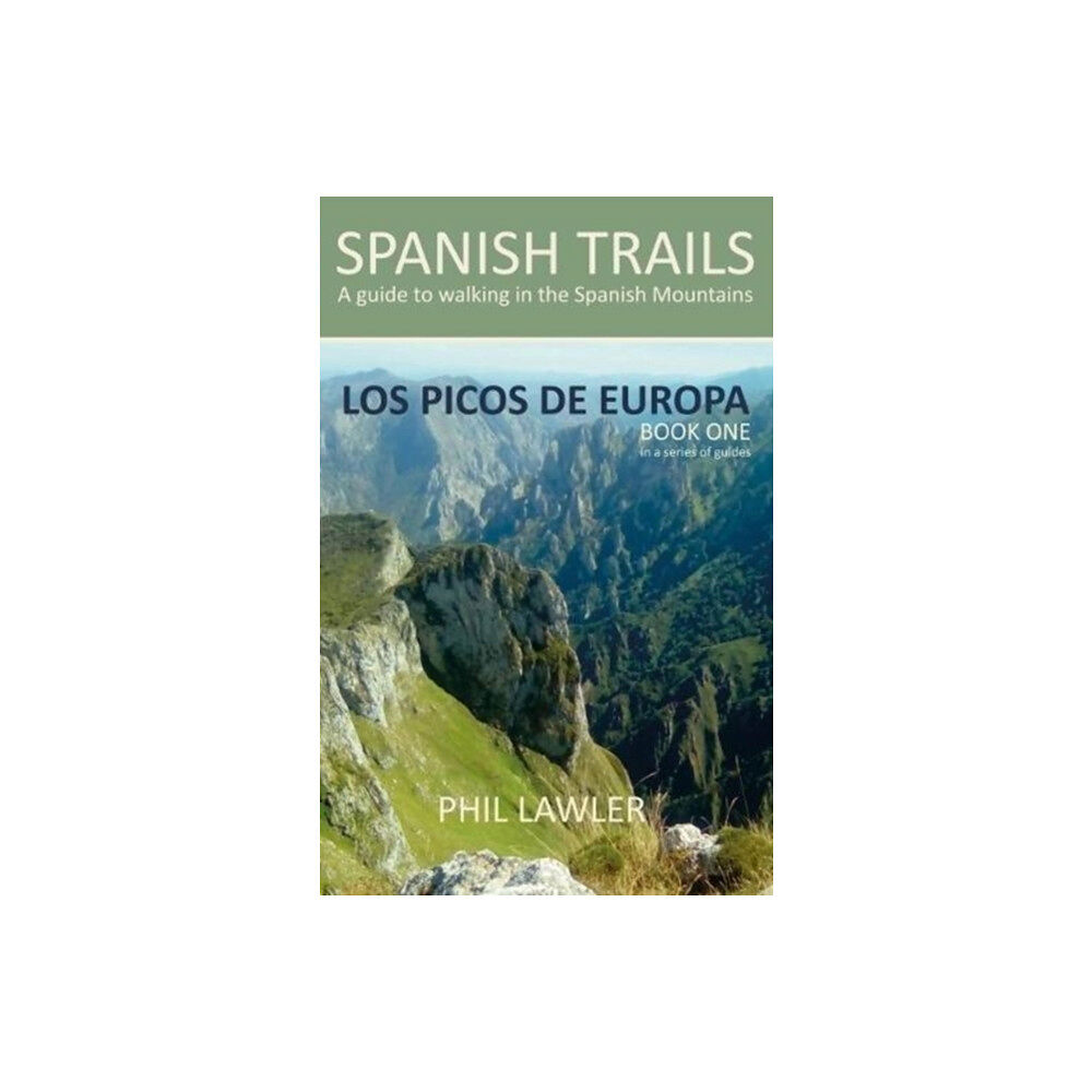 Spanish Trails Spanish Trails - A Guide to Walking the Spanish Mountains (häftad, eng)