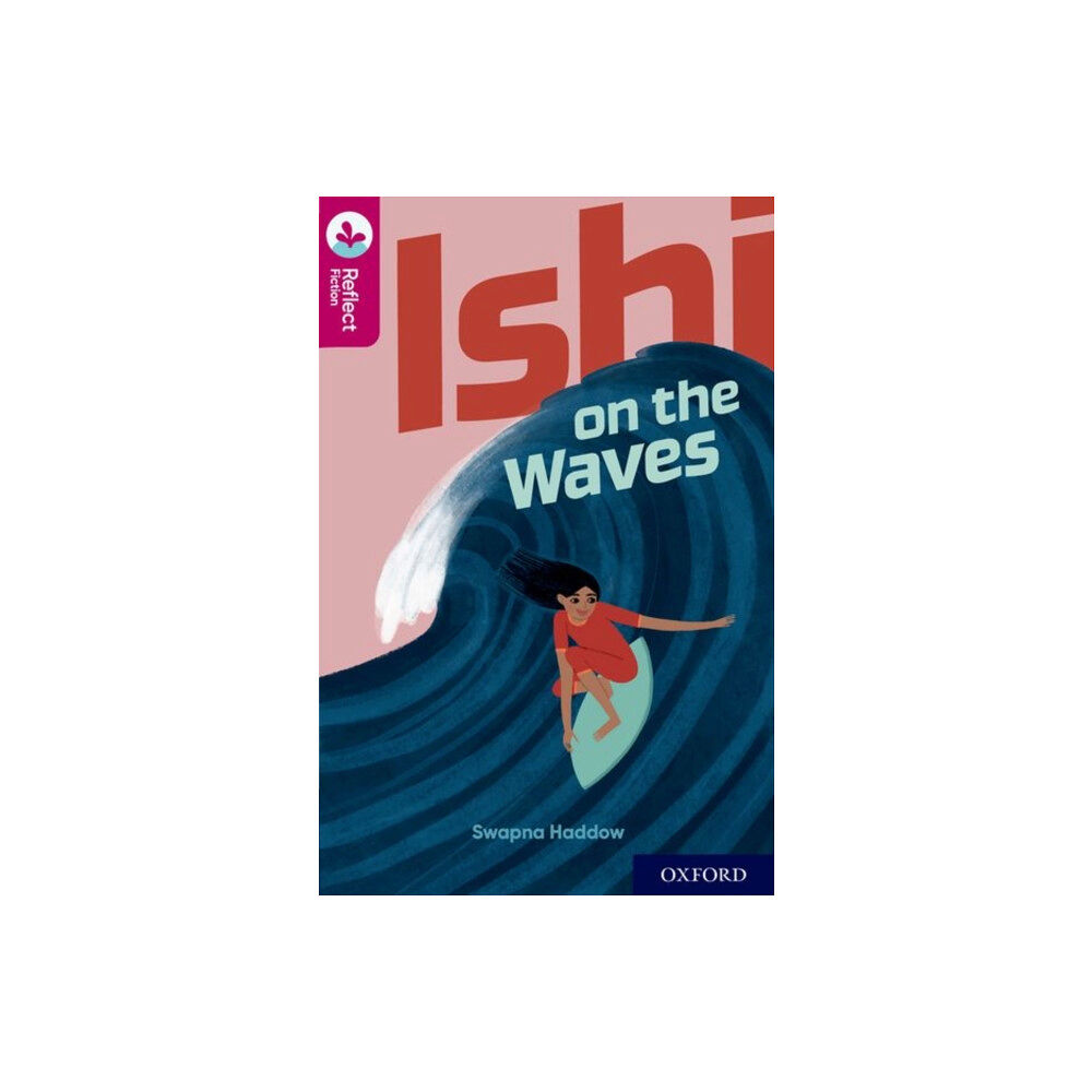 Oxford University Press Oxford Reading Tree TreeTops Reflect: Oxford Reading Level 10: Ishi on the Waves (häftad, eng)