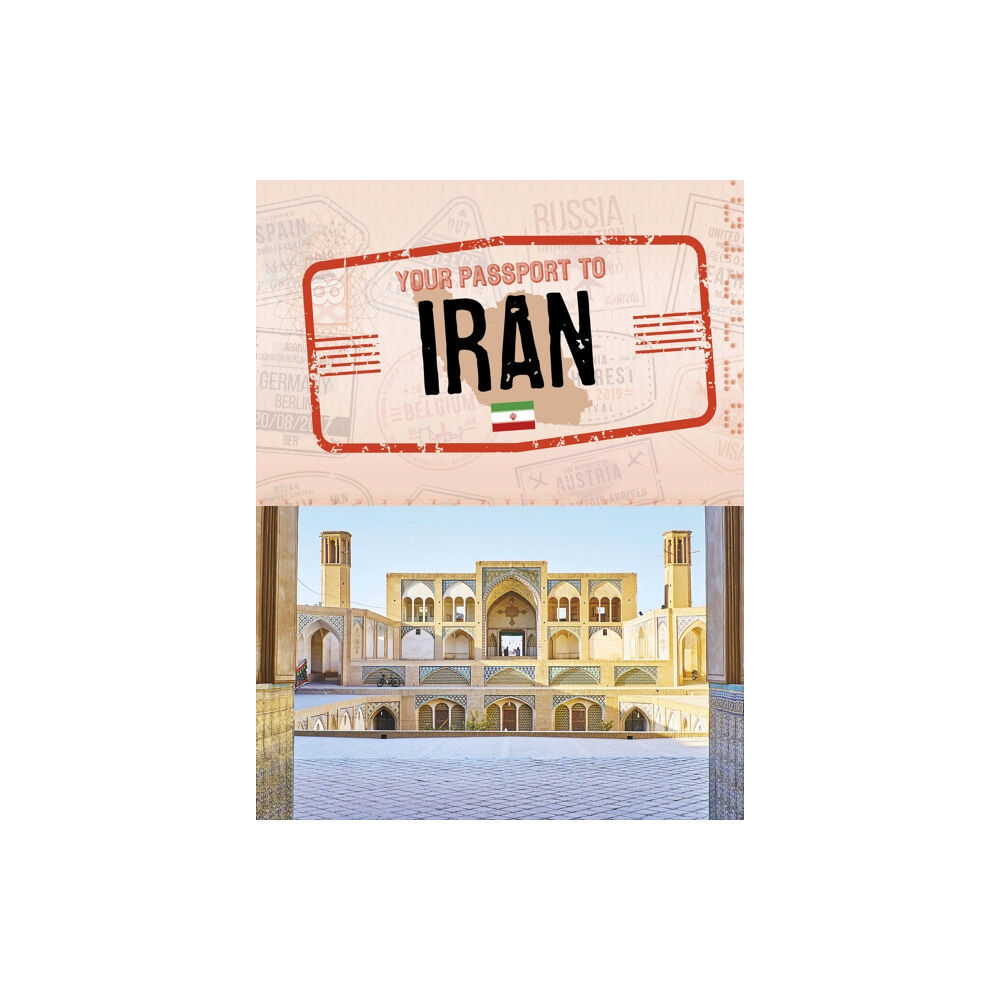 Capstone Global Library Ltd Your Passport to Iran (häftad, eng)