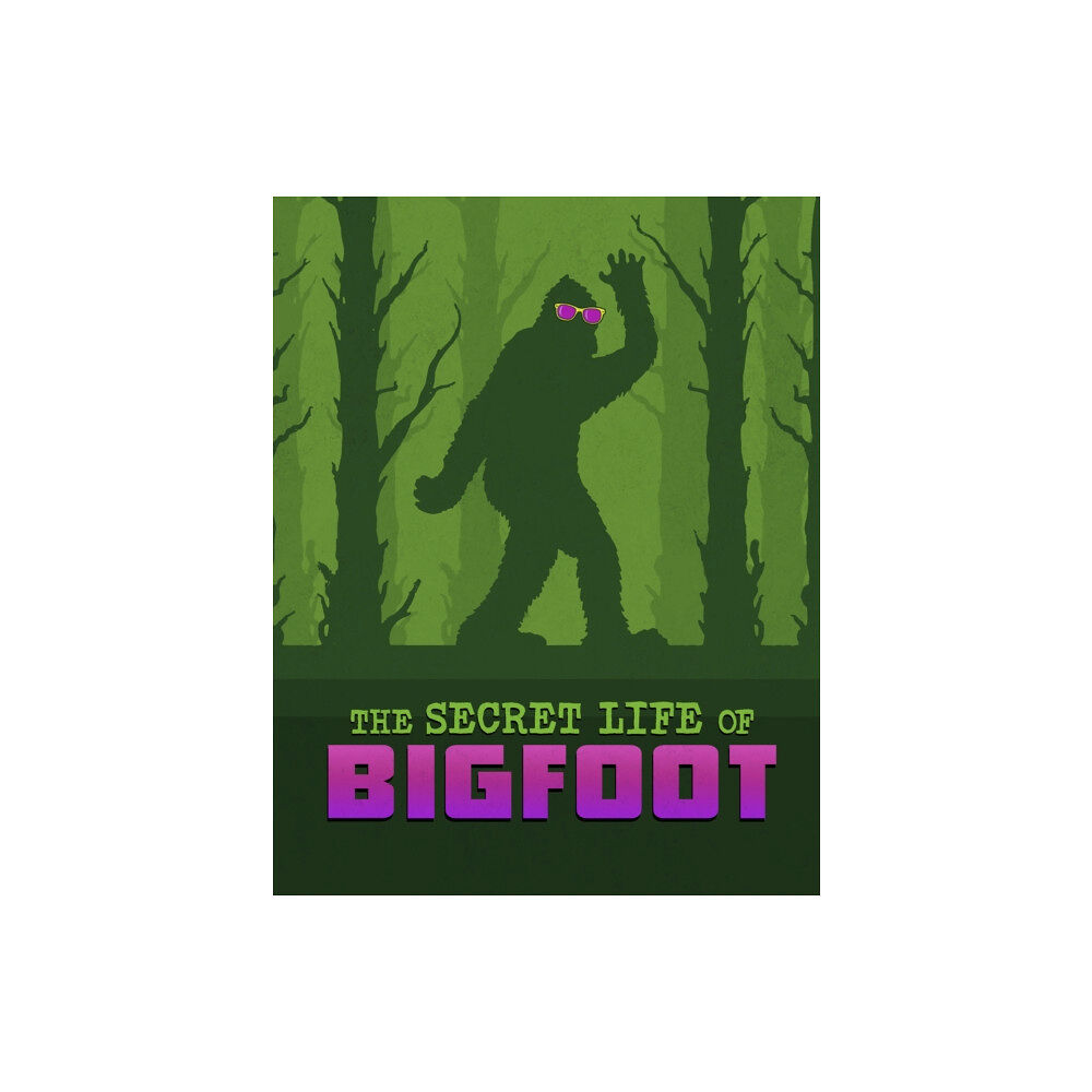 Capstone Global Library Ltd The Secret Life of Bigfoot (inbunden, eng)