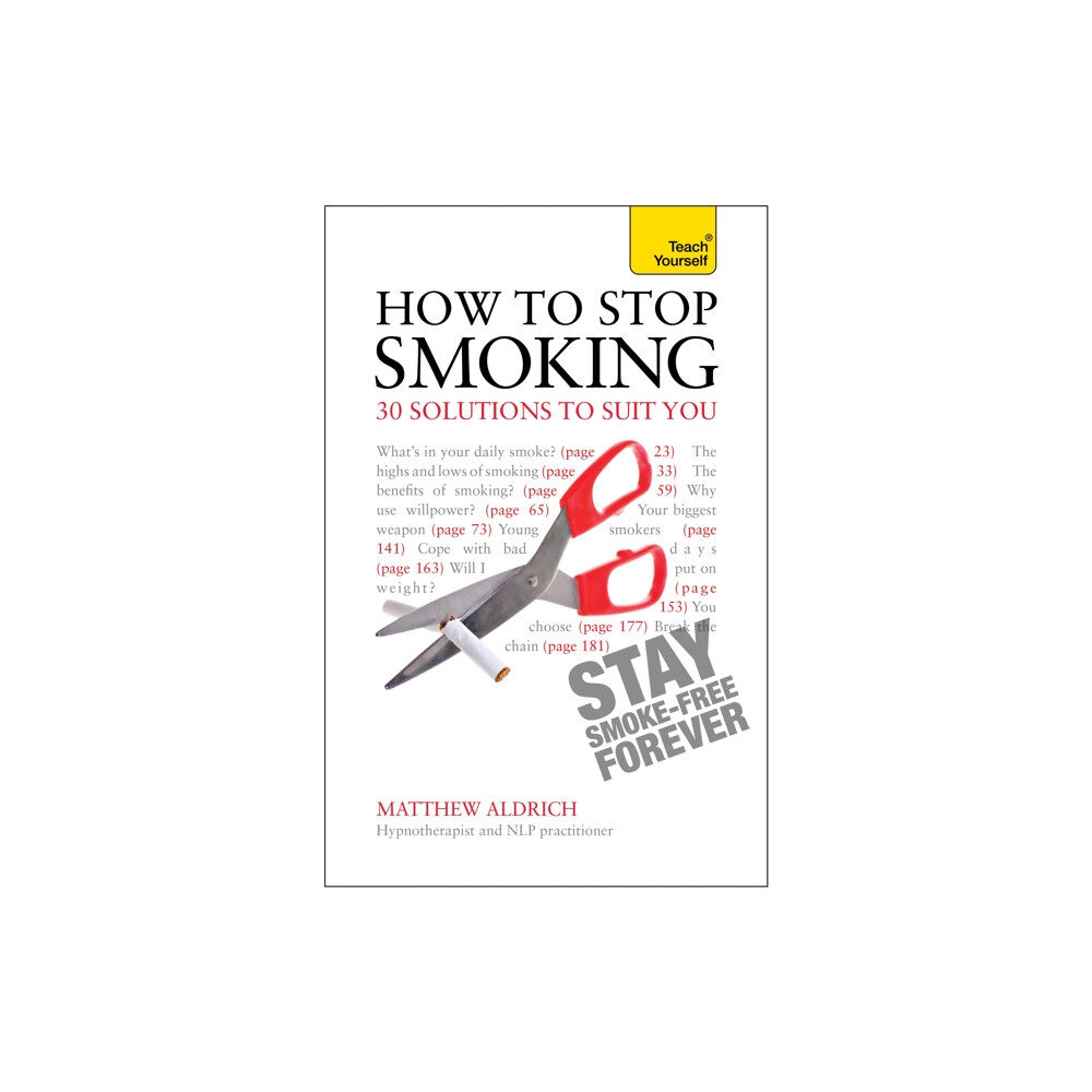 John Murray Press How to Stop Smoking - 30 Solutions to Suit You: Teach Yourself (häftad, eng)