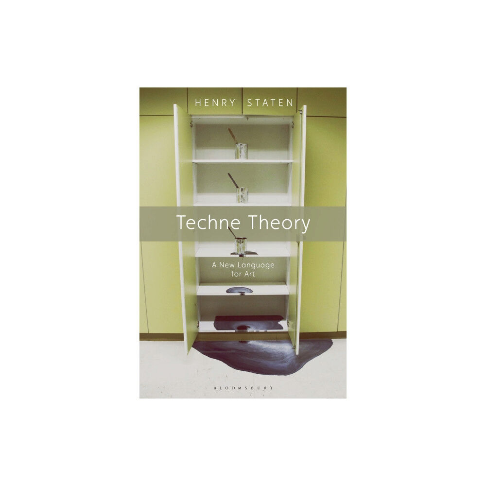 Bloomsbury Publishing PLC Techne Theory (häftad, eng)