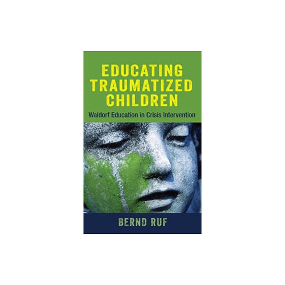 SteinerBooks, Inc Educating Traumatized Children (häftad, eng)