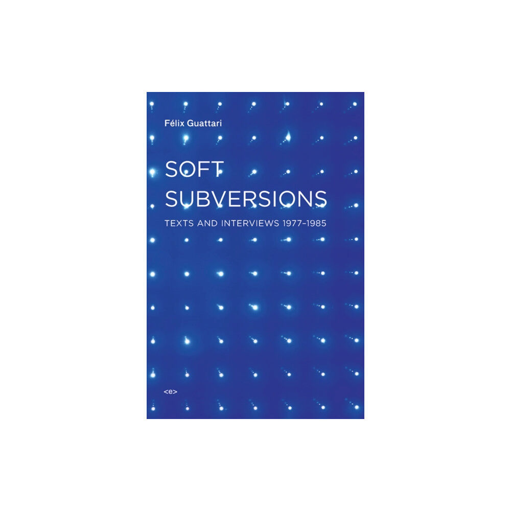 Mit press ltd Soft Subversions (häftad, eng)