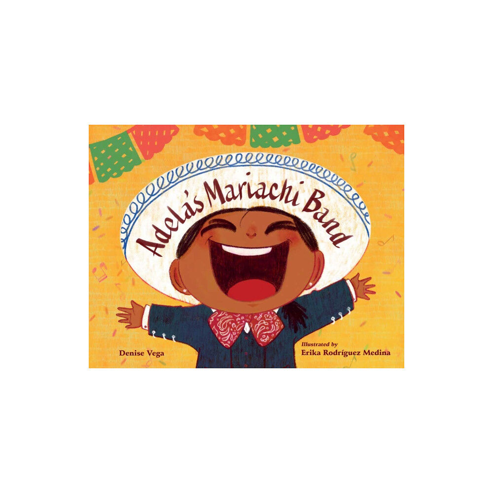 Charlesbridge Publishing,U.S. Adela's Mariachi Band (inbunden, eng)