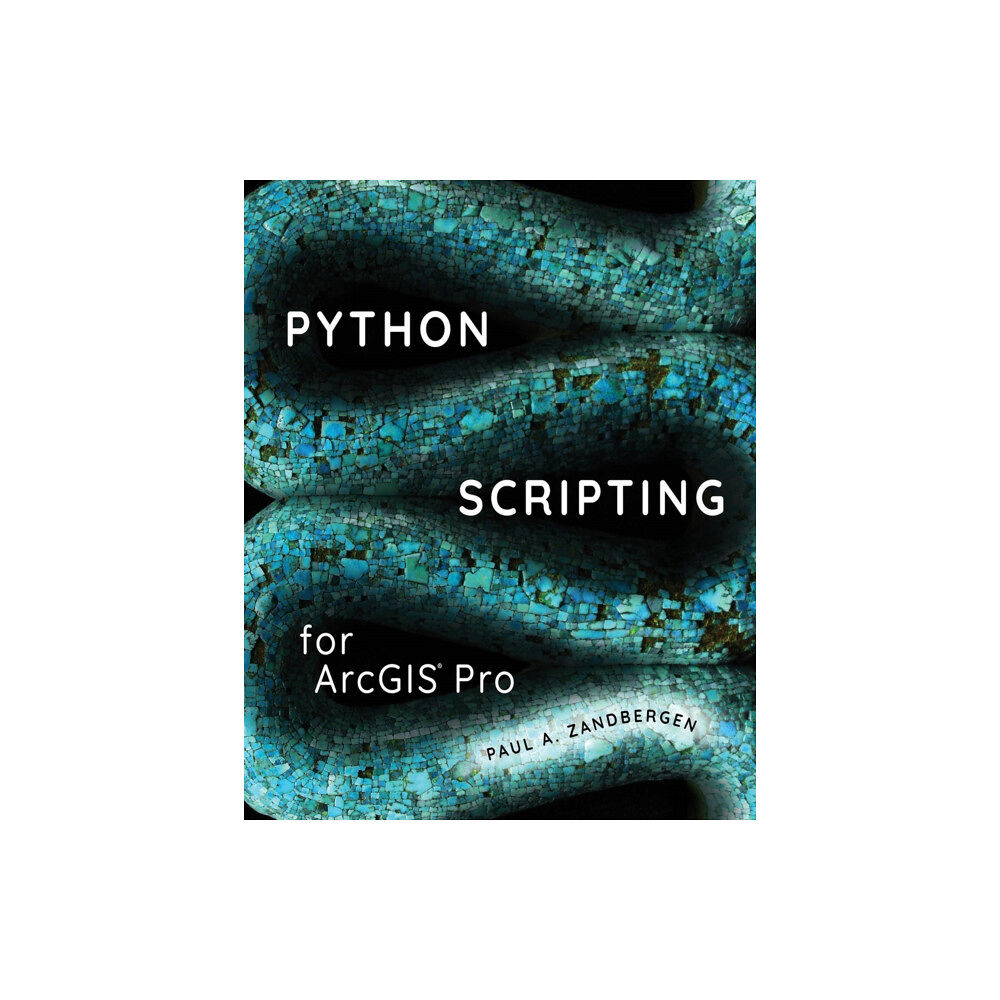 ESRI Press Python Scripting for ArcGIS Pro (häftad, eng)