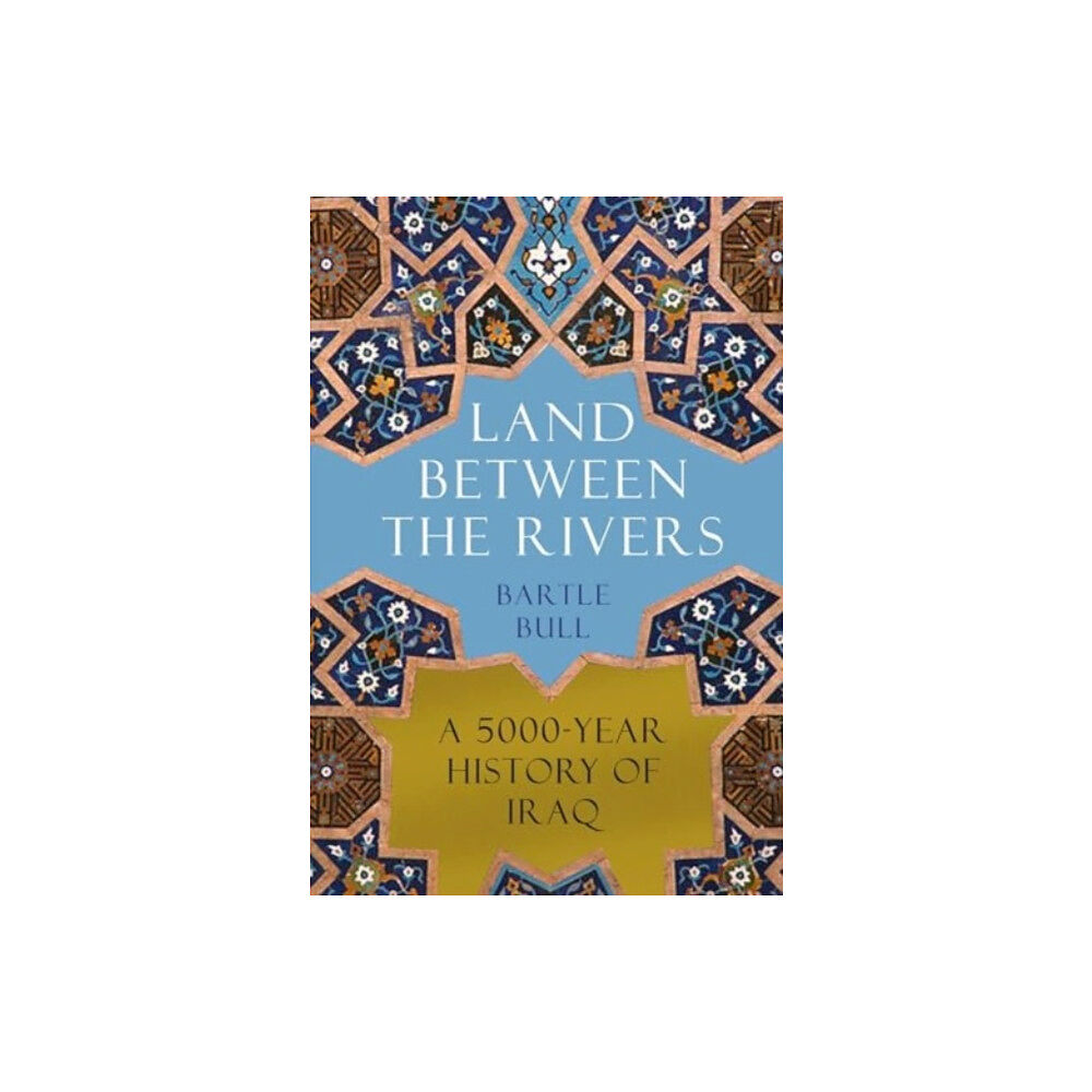 Atlantic Books Land Between the Rivers (inbunden, eng)