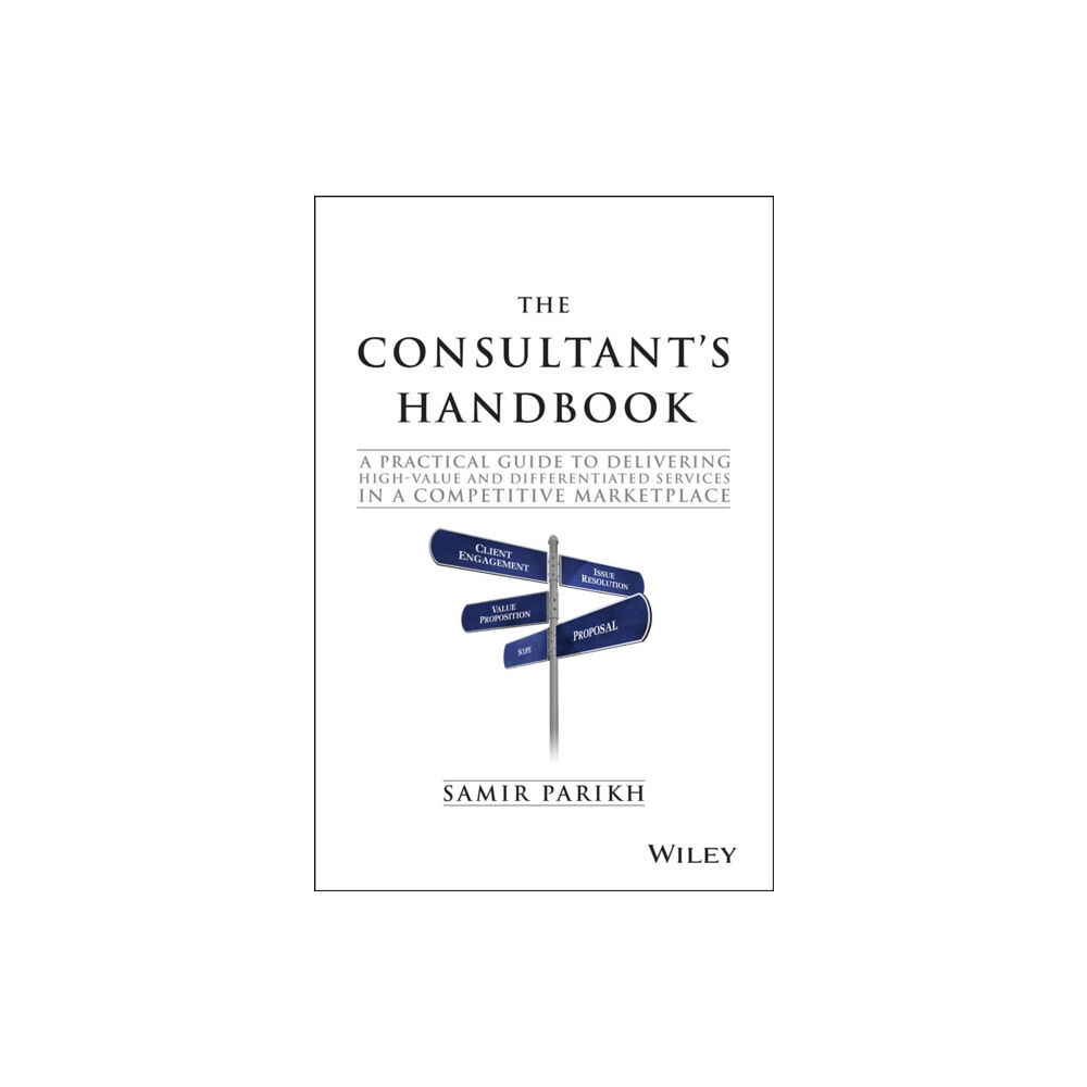 John Wiley & Sons Inc The Consultant's Handbook (inbunden, eng)