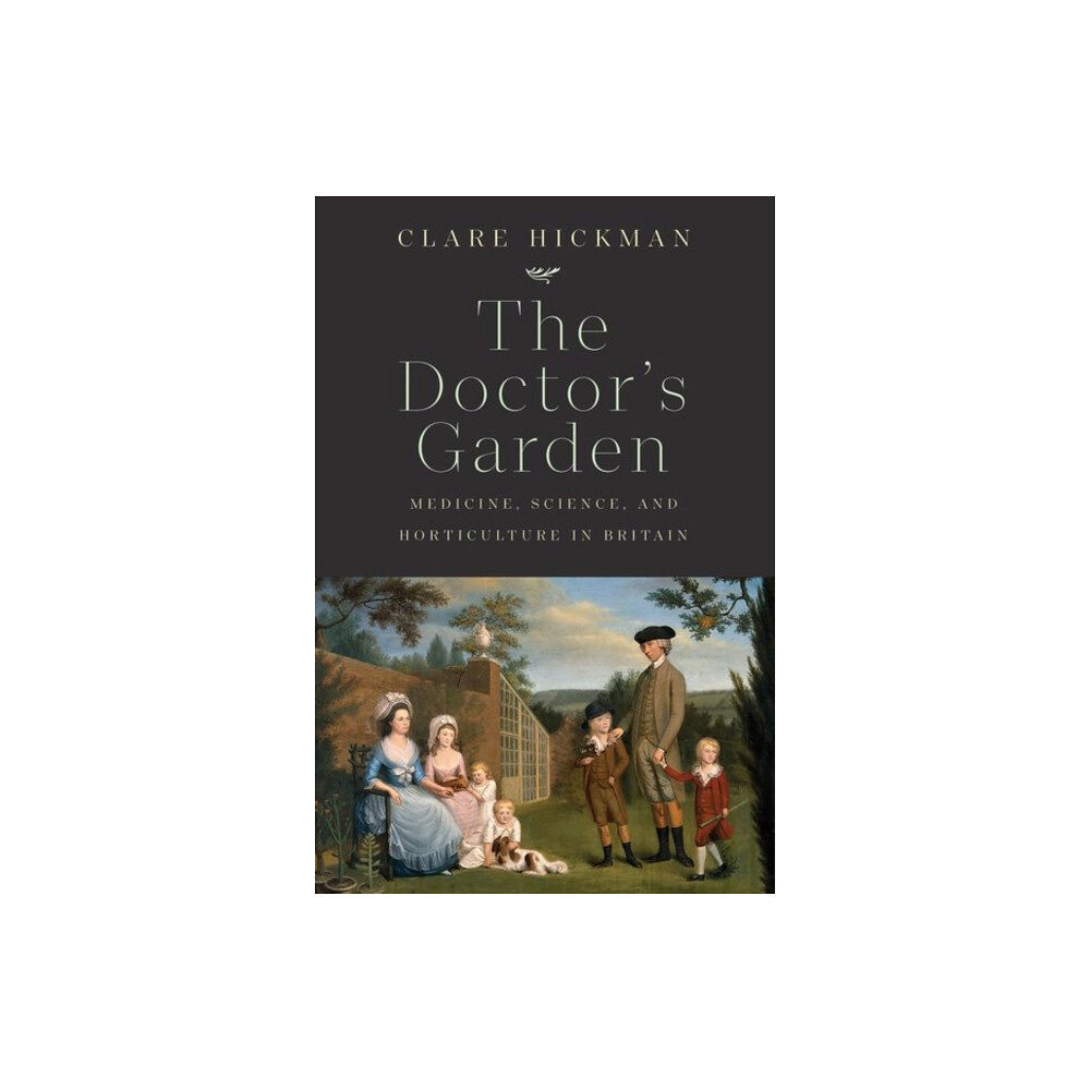 Yale university press The Doctor's Garden (inbunden, eng)