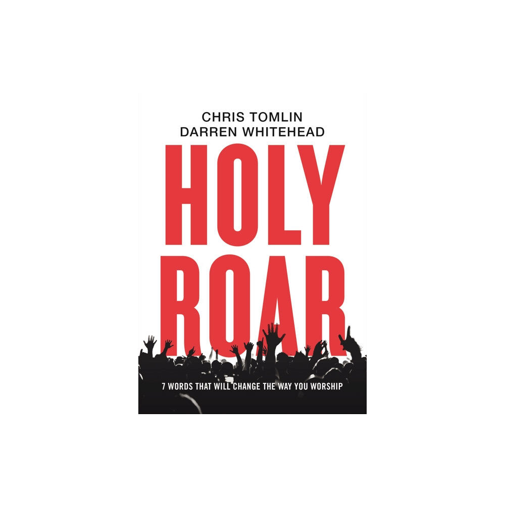 Thomas nelson publishers Holy Roar (inbunden, eng)