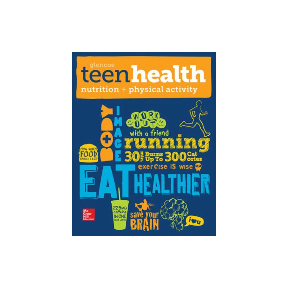 McGraw-Hill Education - Europe Teen Health, Nutrition and Physical Activity (häftad, eng)