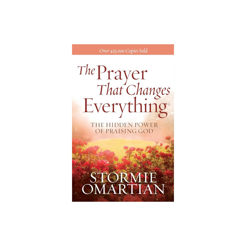 Harvest House Publishers,U.S. The Prayer That Changes Everything (häftad, eng)