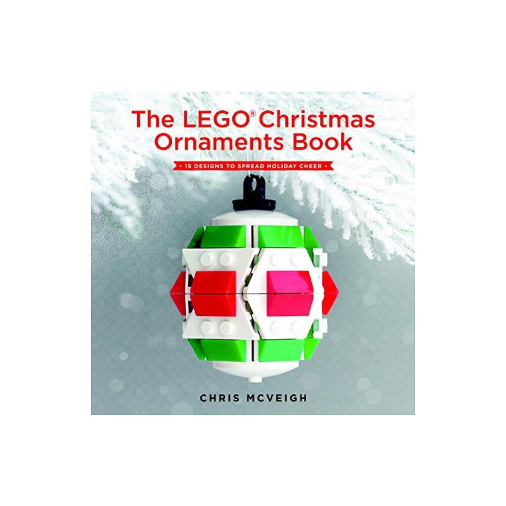 No Starch Press,US The Lego Christmas Ornaments Book (inbunden, eng)