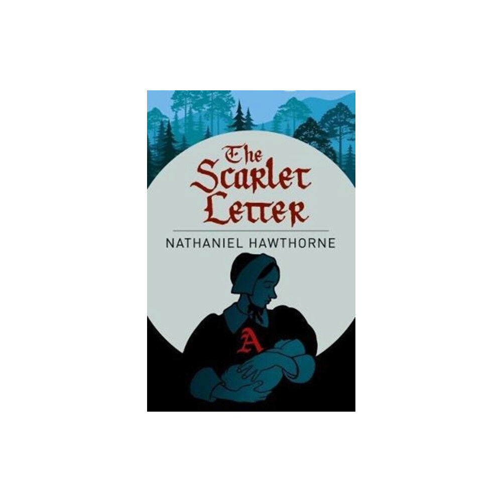 Arcturus publishing ltd The Scarlet Letter (häftad, eng)