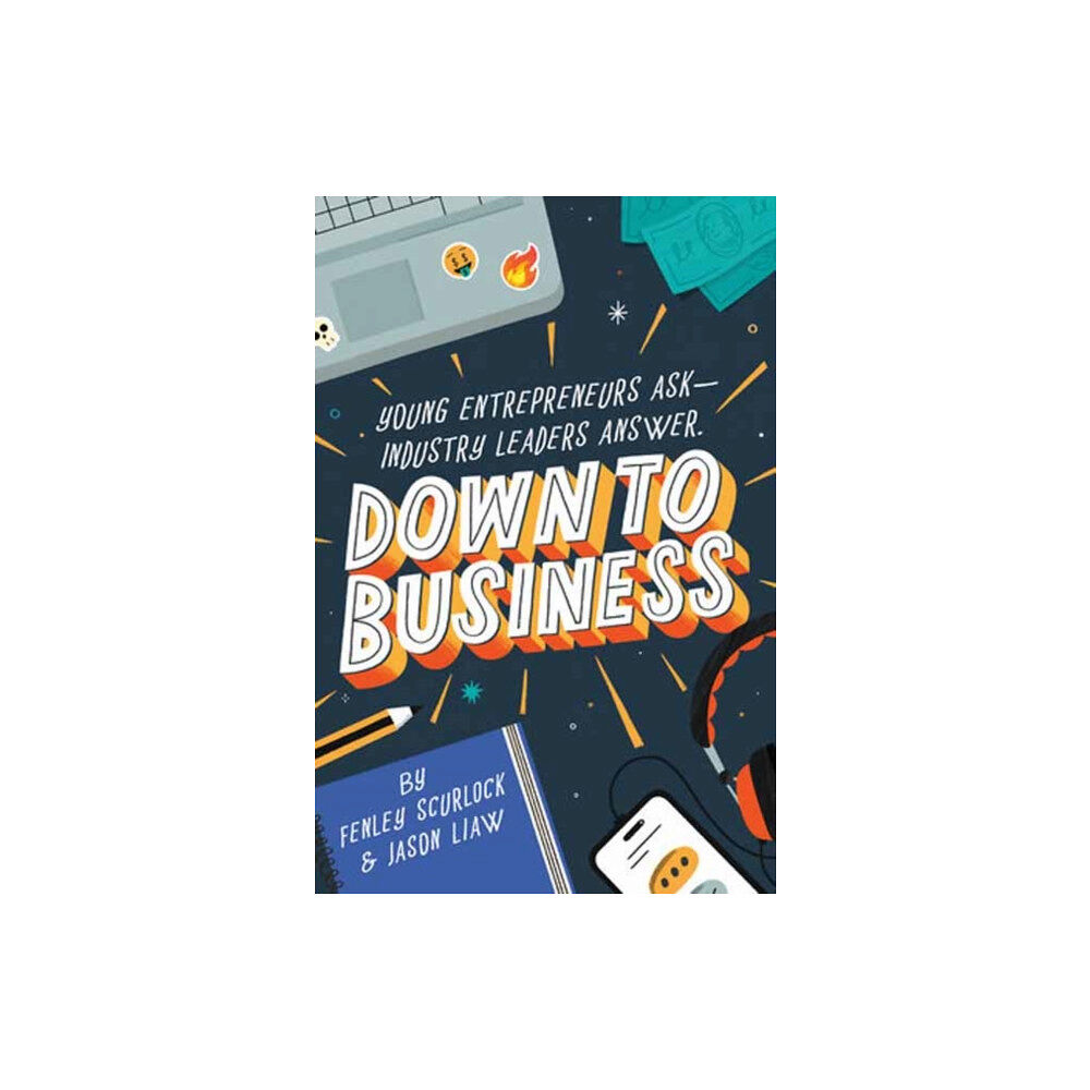 Random House USA Inc Down to Business: 51 Industry Leaders Share Practical Advice on How to Become a Young Entrepreneur (inbunden, eng)