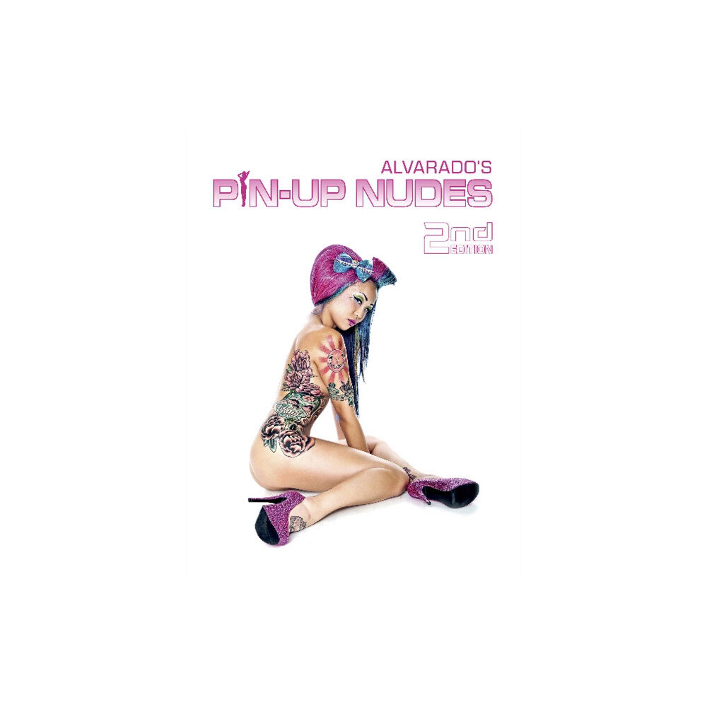 Schiffer Publishing Ltd Alvarado's Pin-up Nudes, 2nd Edition (inbunden, eng)