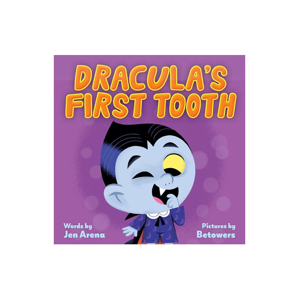 Workman Publishing Dracula's First Tooth (bok, board book, eng)