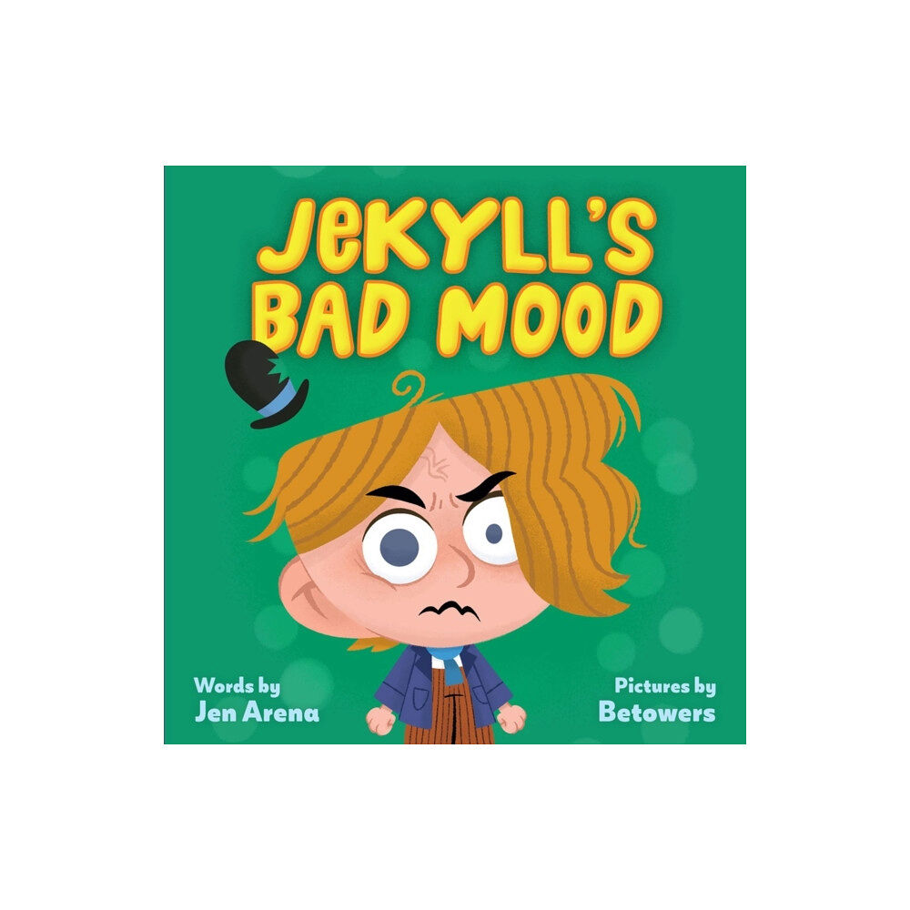 Workman Publishing Jekyll's Bad Mood (bok, board book, eng)