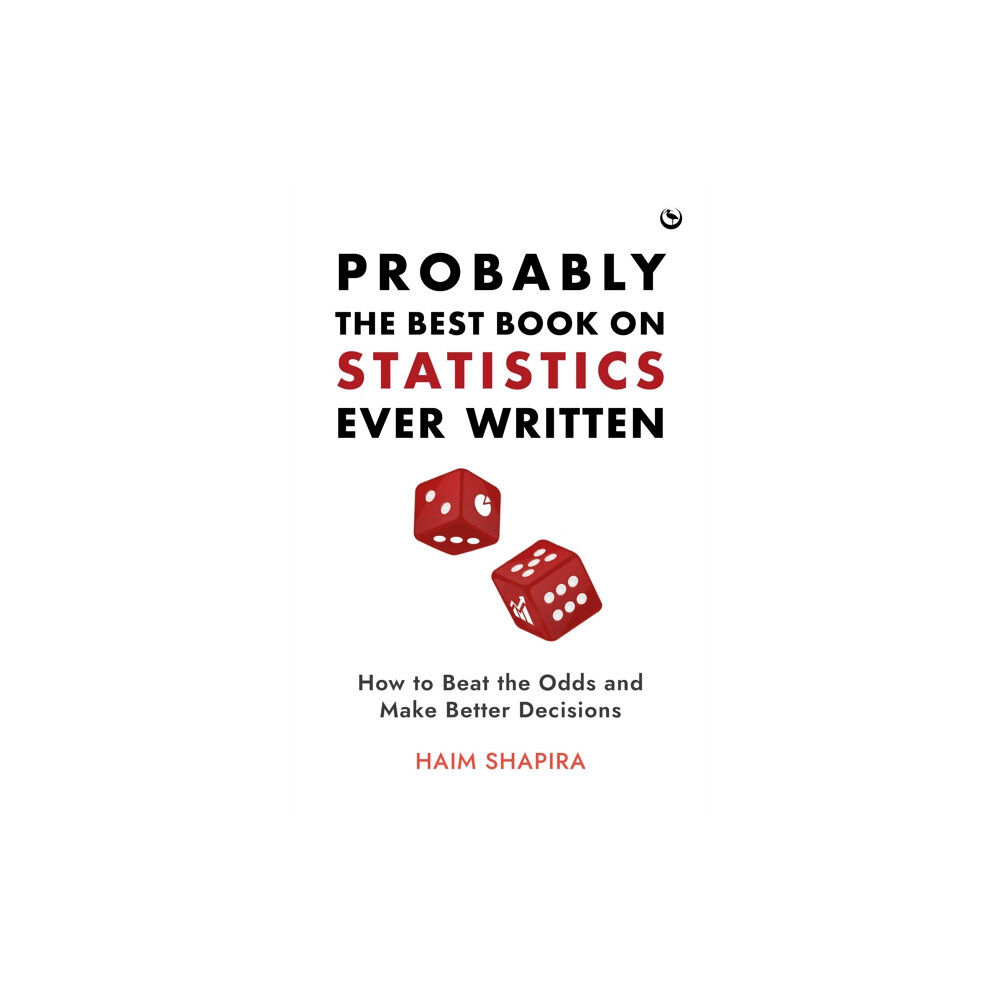 Watkins Media Limited Probably the Best Book on Statistics Ever Written (inbunden, eng)