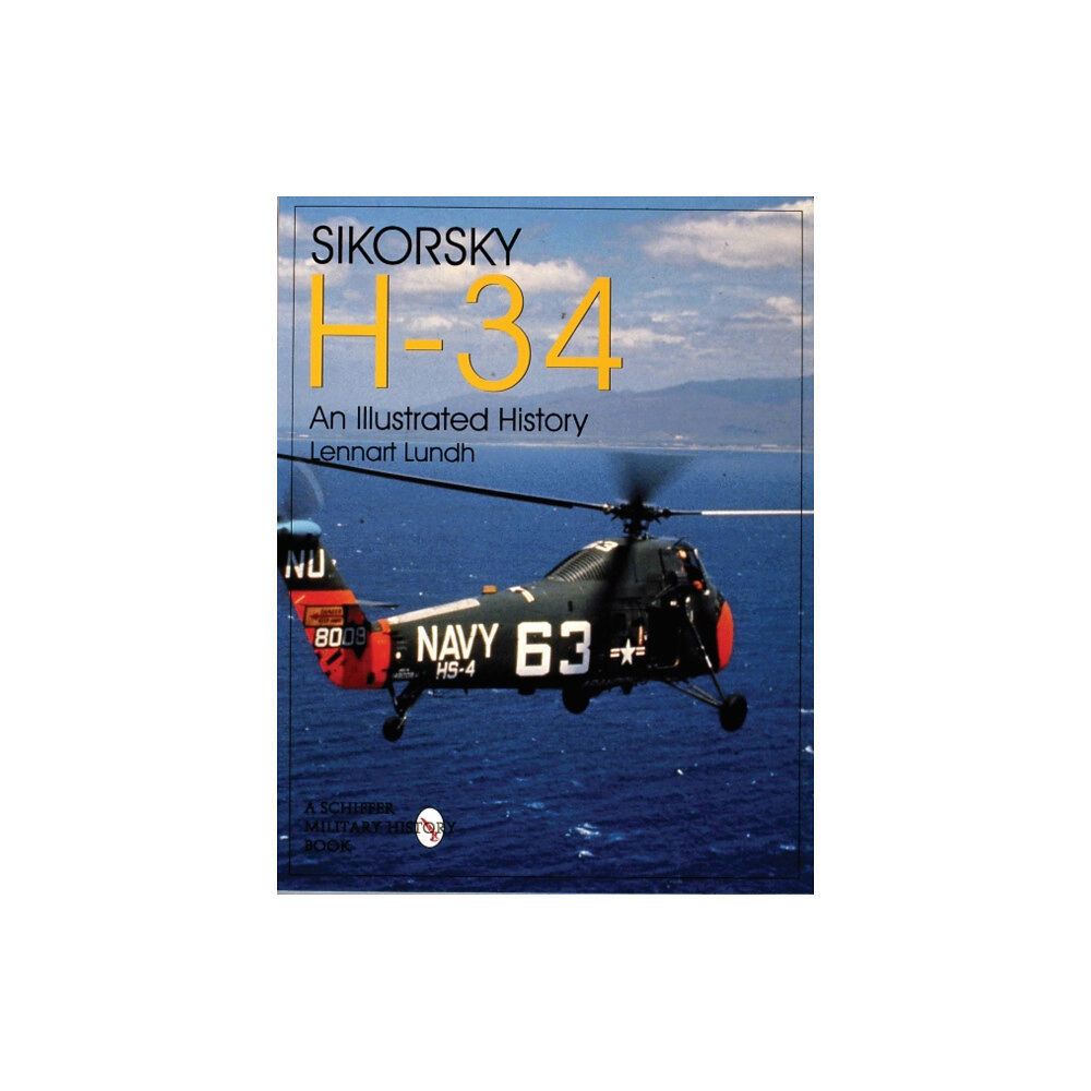Schiffer Publishing Ltd Sikorsky H-34: An Illustrated History (häftad, eng)